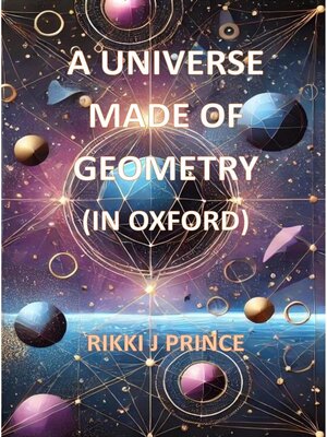 cover image of Nine Days Immersed in a Universe Made of Geometry